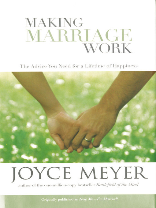 Title details for Making Marriage Work by Joyce Meyer - Available